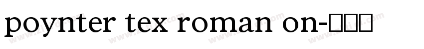 poynter tex roman on字体转换